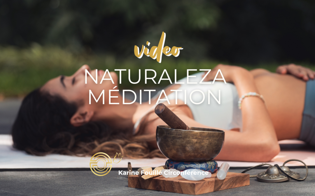 Naturaleza – Méditation