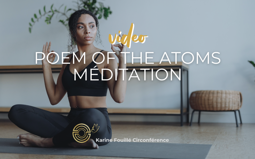 Poem Of The Atoms – Méditation